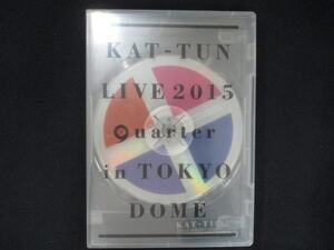 0040 中古DVD＃ KAT-TUN LIVE 2015 “quarter in TOKYO DOME