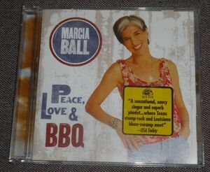 MARCIA BALL(マーシャ・ボール)／PEACE, LOVE & BBQ(CD