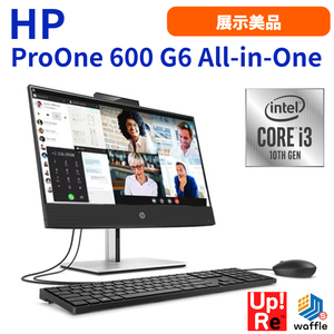 デスクトップパソコン 一体型 Windows11 HP ProOne 600 G6 All-in-One 展示美品 Core i3-10100T メモリ8GB SSD256GB DVDマルチ 21.5型FHD