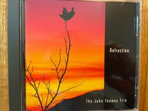 CD JOHN TOOMEY TRIO / REFRACTION