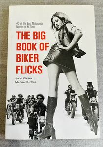 【洋書】ヘルズ・エンジェルス バイカー映画 The Big Book Of Biker Flicks: 40 Of The Best Motorcycle Movies Of All Time
