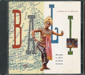 インドネシア バリ島 民族音楽CD／ガムラン＆ケチャ バリ 1989年 日本盤