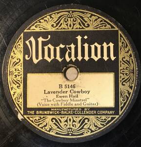 THE COWBOY MINSTREL VOCALION Cowboy’s Lament/ Lavender Cowboy