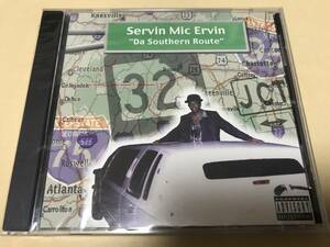 SERVIN MIC ERVIN/新品/DA SOUTHERN ROUTE/G-Rap/G-Funk/G-LUV