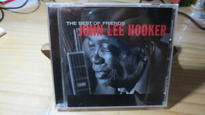 John Lee Hooker ジョンリー・フッカー　THE BEST OF FRIENDS JOHN LEE HOOKER 　CDブルース　CD
