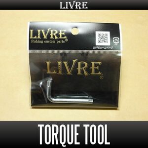 【リブレ/LIVRE】 LIVRE専用トルクス工具 /.