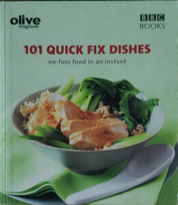 101 QUICK FIX DISHES, BBC BOOKS