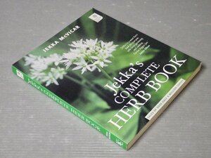 【洋書/大型本】Jekka’s COMPLETE HERB BOOK／JEKKA McVICAR ジェッカ・マクビカー◆2009年重版◆ハーブ