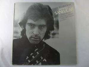 【 フラメンコ Flamenco 】Manolo Sanlucar マノロ・サンルーカル / Lo Mejor De Manolo Sanlucar