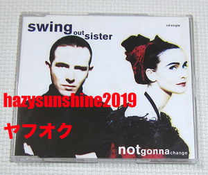 スウィング・アウト・シスター SWING OUT SISTER CD SINGLE NOT GONNA CHANGE DASHI MIX NOTGONNACHANGE CDS
