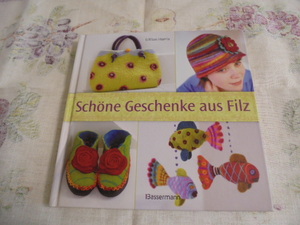 ドイツ洋書フェルトで作る贈り物　バッグ　帽子　アクセサリー他