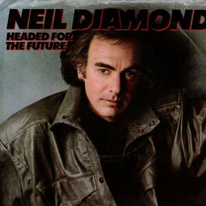 Neil Diamond 「Headed For The Future/ Angel」米国盤EPレコード　（B面：Bobby Caldwell作）