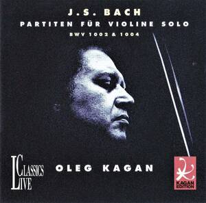 廃盤超希少 LIVE CLASSICS オレグ・カガン J.S.バッハ 無伴奏ヴァイオリンのためのパルティータ 第1番 第2番