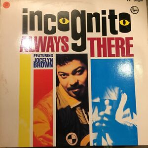 INCOGNITO / ALWAYS THERE / 中古レコード