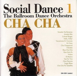 Social Dance 1 Cha Cha (Ballroom Orch) 【社交ダンス音楽ＣＤ】♪710-1