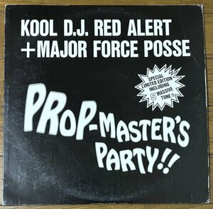 Kool D.J. Red Alert + Major Force Posse - Prop-Master