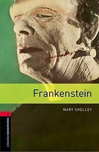 [A01014817]Oxford Bookworms Library: Level 3:: Frankenstein [ペーパーバック] Shell