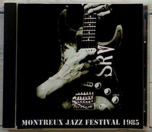 Stevie Ray Vaughan Montreux Jazz Festival Soundboard 1985 ★貴重ブートレッグ プライベート盤 Bootleg スティーヴィー・レイ・ヴォーン