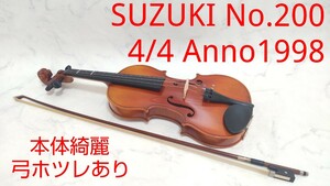 SUZUKI スズキ No.200 ヴァイオリン 4/4 Anno1998 バイオリン 大人用 #エ