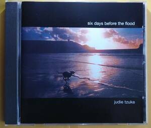 【フィメール・ヴォーカル/ブリティッシュ・ポップ】Six Days Before The Flood：Judie Tzuke ジュディ・ツーク(Big Moon Records/BM007)