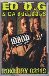 ☆ED O.G＆DA BULLDOGS/ROXBURY 02119◆93年リリースDiamondが全面参加した超DOPE＆ILLな大名盤のレアなオリジナルのカセット・テープ◇