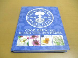 ▲01)【同梱不可】ニールズ ヤード レメディ/独自のハーブを調理、醸造、ブレンド/Neal’s Yard Remedies Cook, Brew and.../DK/洋書/A