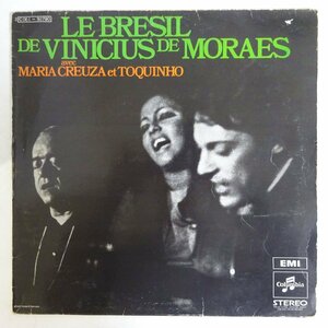 11186579;【France盤】Vinicius De Moraes Avec Maria Creuza Et Toquinho / Le Bresil De Vinicius De Moraes