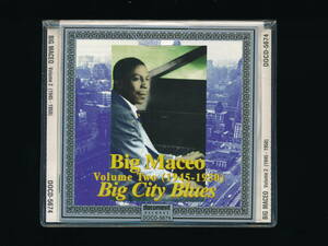 ☆BIG MACEO☆VOLUME 2 (1945-1950) : BIG CITY BLUES☆2003年☆DOCUMENT RECORDS DOCD-5674☆