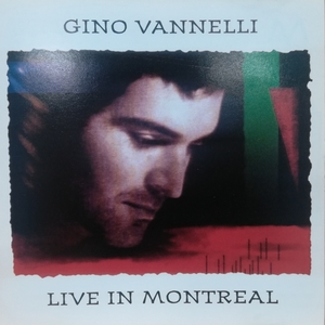 【希少型番/輸入盤】ジノ・ヴァネリ / Gino Vannelli / Live In Montreal / 718182435021 / ジノ・バネリ