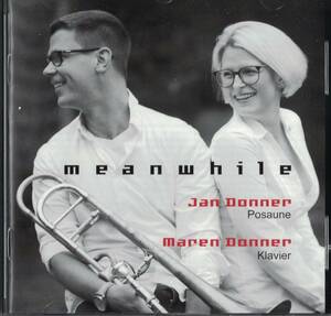 [トロンボーンCD] Jan Donner - meanwhile ヤン・ドナー 時のはざまに