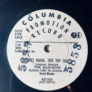 78RPMレコード 10吋プロモ盤 / The Mariners - Sweet Mama, Tree Top Tall / A Red, Red Ribbon / 1953年