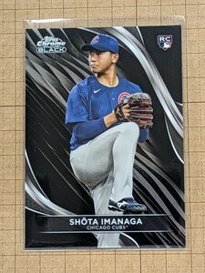 今永昇太【MLB 2024 TOPPS CHROME BLACK BASEBALL】SHOTA IMANAGA #43 ベースカード