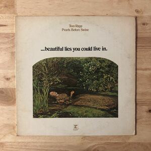 LP STUART SCHARF参加 TOM RAPP, PEARLS BEFORE SWINE/BEAUTIFUL LIES YOU COULD LIVE IN[US ORIG:初年度