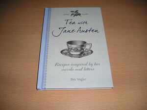 洋書・Tea with Jane Austen・英国の作家ジェーン・オースティン流のアフタヌーンティーを楽しむレシピ本です