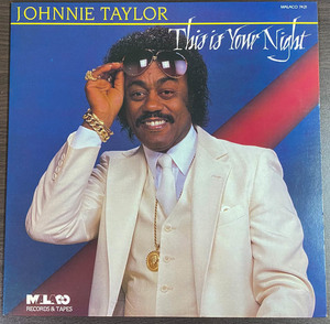 US Org JOHNNIE TAYLOR/THIS IS YOUR NIGHT