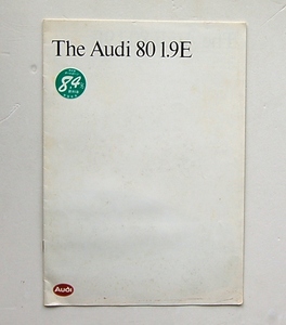 カタログ　The Audi 80 1.9E　アウディ80 1.9E　　1988年：全12ページ