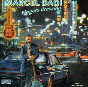 仏CD Marcel Dadi Fingers Crossing 982162 EPM Musique /00110