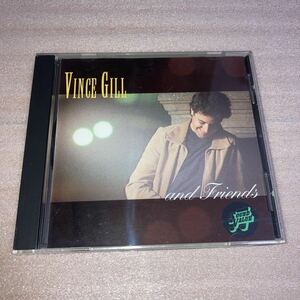 COUNTRY/VINCE GILL/Vince Gill And Friends/1994/RODNEY CROWELL/EMMYLOU HARRIS/HERB PEDERSEN/BONNIE RAITT AND MORE