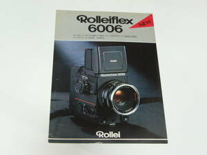 【６×６カメラカタログ】Rolleiflex ローライフレックス　NEW６００６　　1984年8月版　