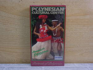 ◎L/275●音楽VHS☆POLYNESIAN CULTURAL CENTER -Portrait of Polynesia-☆ビデオテープ☆中古品