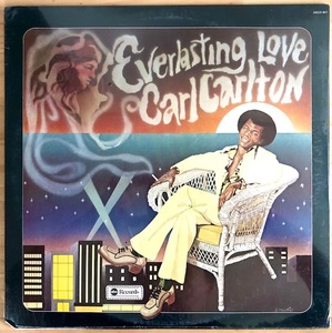 LP■SOUL/CARL CARLTON/EVERLASTING LOVE/ABC ABCD-857/US盤 74年オリジナル シールド/サバービア掲載盤/FREESOUL/フリーソウルクラシック!