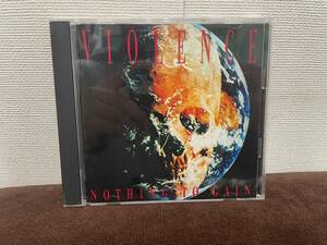 ヴァイオレンス／VIOLENCE「ナッシング・トゥ・ゲイン」CD、国内廃盤　PCCY477／中古品、帯付き