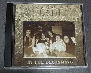 【レア、ブートレグ】 AC/DC IN THE BEGINNING CD LIVE ALBUM 初代ボーカリストDAVE EVANS時代の1974年のライブ音源 海賊盤 100枚限定