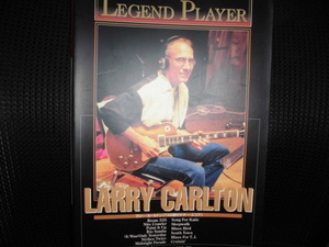 ■LEGEND PLAYER レジェンドプレイヤー ラリー・カールトン TAB譜付ギタースコア■楽譜　ラリーカールトン