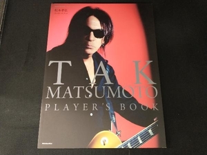 TAK MATSUMOTO PLAYER