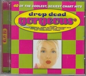 Drop Dead Gorgeous /Natalie Imbruglia/Robbie Williams/Eternal/Backstreet Boys/Boyzone/Louise/RADCD73/UK盤CD2枚組
