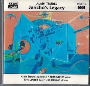 [トロンボーンCD] Alain Trudel - Jericho’s Legacy　アラン・トゥルーデル ジェリコズ・レガシー