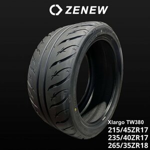 ZENEW 265/35ZR18 265/35/18 265/35R18 Xlargo TW380 タイムアタック ドリフト ゼニュー 