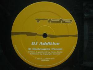 DJ ADDITIVE / BACKWARDS PEOPLE ◆X722NO◆12インチ