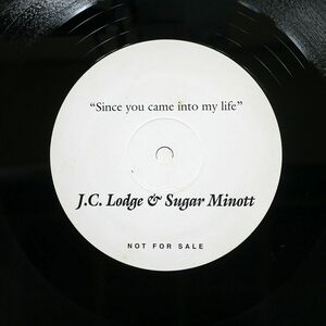プロモ J.C.LODGE & SUGAR MINOTT/SINCE YOU CAME INTO MY LIFE/NOT ON LABEL GLV001 12